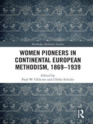 cover image of Women Pioneers in Continental European Methodism, 1869-1939